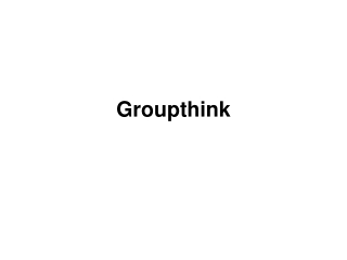 Groupthink