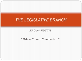 THE LEGISLATIVE BRANCH