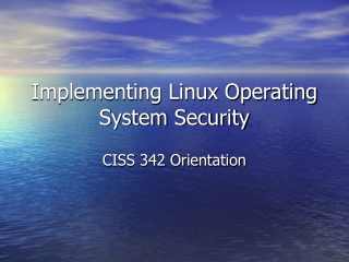 Implementing Linux Operating System Security