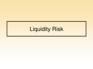 Liquidity Risk