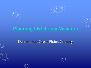Planning Oklahoma Vacation
