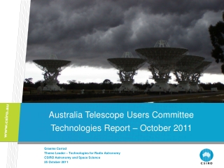 Graeme Carrad Theme Leader – Technologies for Radio Astronomy CSIRO Astronomy and Space Science