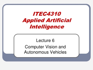 ITEC4310 Applied Artificial Intelligence