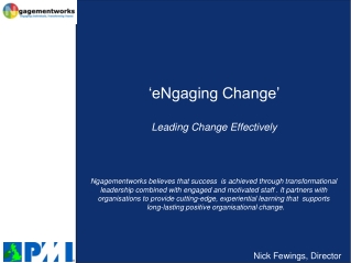 ‘eNgaging Change’ Leading Change Effectively