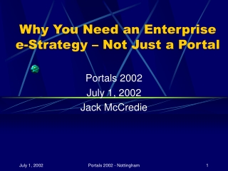 Why You Need an Enterprise  e-Strategy – Not Just a Portal