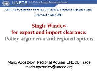 Single Window  for export and import clearance: Policy arguments and regional options