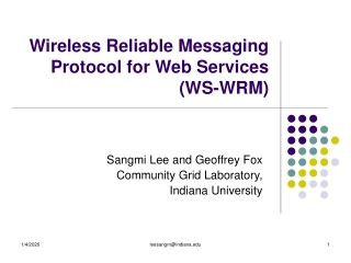 Wireless Reliable Messaging Protocol for Web Services (WS-WRM)