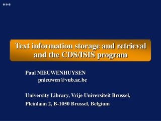 Text information storage and retrieval  and the CDS/ISIS program