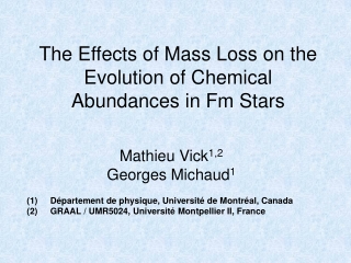 The Effects of Mass Loss on the Evolution of Chemical Abundances in Fm Stars