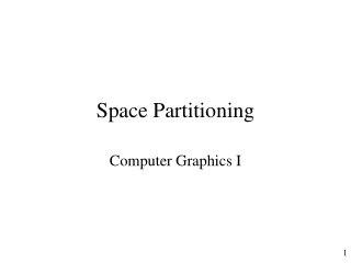 Space Partitioning