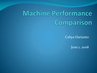 Machine Performance Comparison