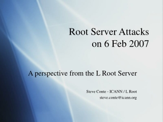 Root Server Attacks on 6 Feb 2007