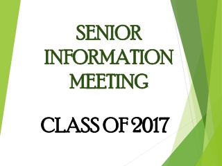 SENIOR INFORMATION MEETING