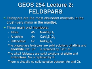 GEOS 254 Lecture 2: FELDSPARS