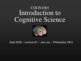 COGN1001 Introduction to Cognitive Science
