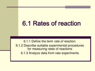 6.1 Rates of reaction