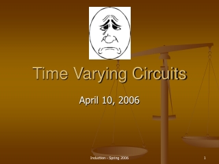 Time Varying Circuits