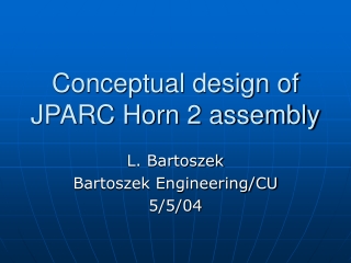 Conceptual design of JPARC Horn 2 assembly