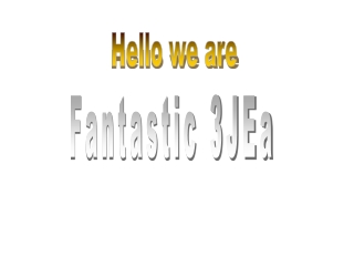 Fantastic 3JEa