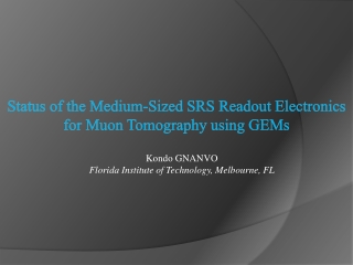 Status of the Medium-Sized SRS Readout Electronics  for Muon Tomography using GEMs