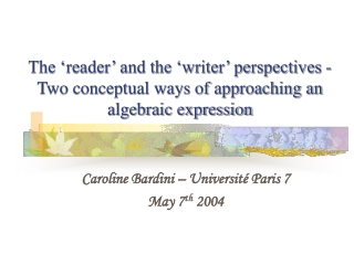 Caroline Bardini – Université Paris 7 May 7 th  2004