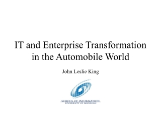 IT and Enterprise Transformation in the Automobile World