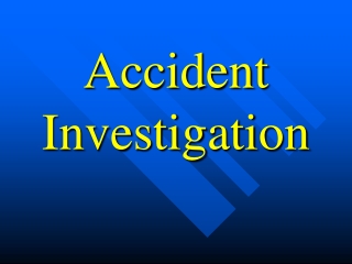 Accident Investigation