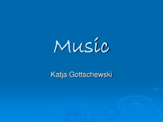 Music