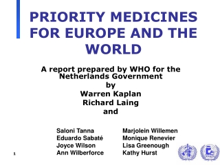 PRIORITY MEDICINES FOR EUROPE AND THE WORLD