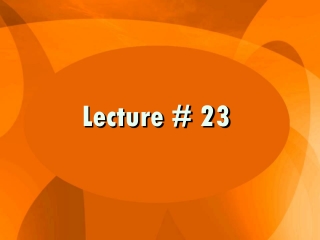 Lecture # 23