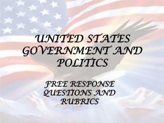 UNITED STATES GOVERNMENT AND POLITICS