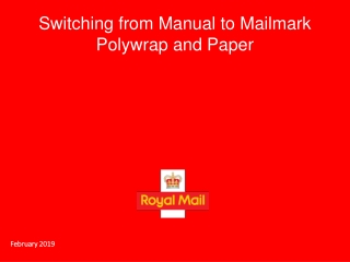 Switching from Manual to Mailmark Polywrap and Paper