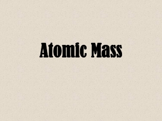 Atomic Mass