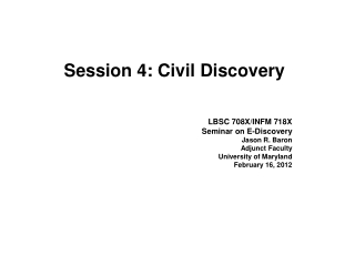 Session 4: Civil Discovery