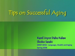 Tips on Successful Aging