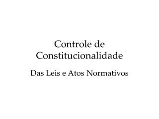 Controle de Constitucionalidade