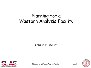 Planning for a Western Analysis Facility