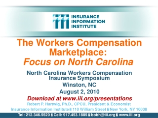 The Workers Compensation Marketplace: Focus on North Carolina