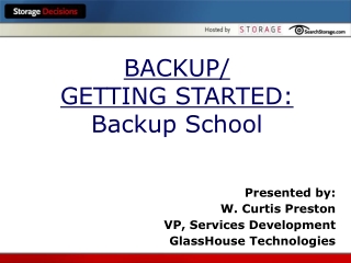 BACKUP/ GETTING STARTED: Backup School