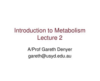Introduction to Metabolism Lecture 2