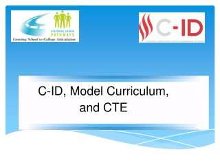 C-ID, Model Curriculum,  and CTE