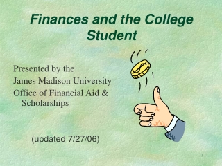 Finances and the College  Student