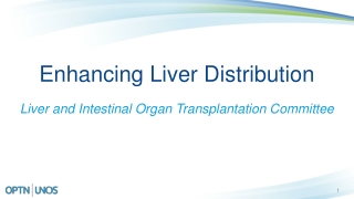 Enhancing Liver Distribution