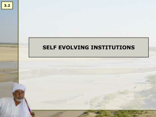 SELF EVOLVING INSTITUTIONS