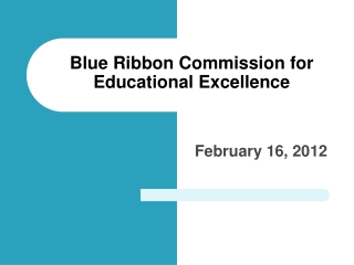 Blue Ribbon Commission for Educational Excellence