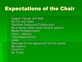 Expectations of the Chair