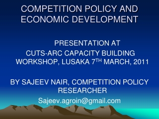 COMPETITION POLICY AND ECONOMIC DEVELOPMENT