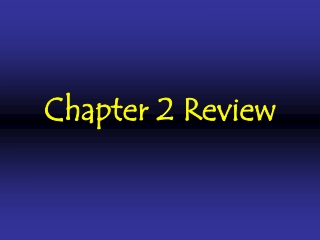 Chapter 2 Review