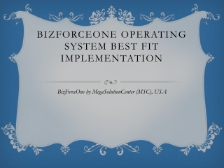 BizForceOne  Operating System Best Fit Implementation