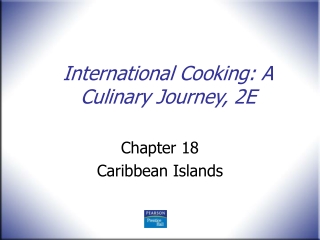 International Cooking: A Culinary Journey, 2E